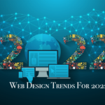 Latest Web Design Trends & Forecasts For 2022 You Should Know.